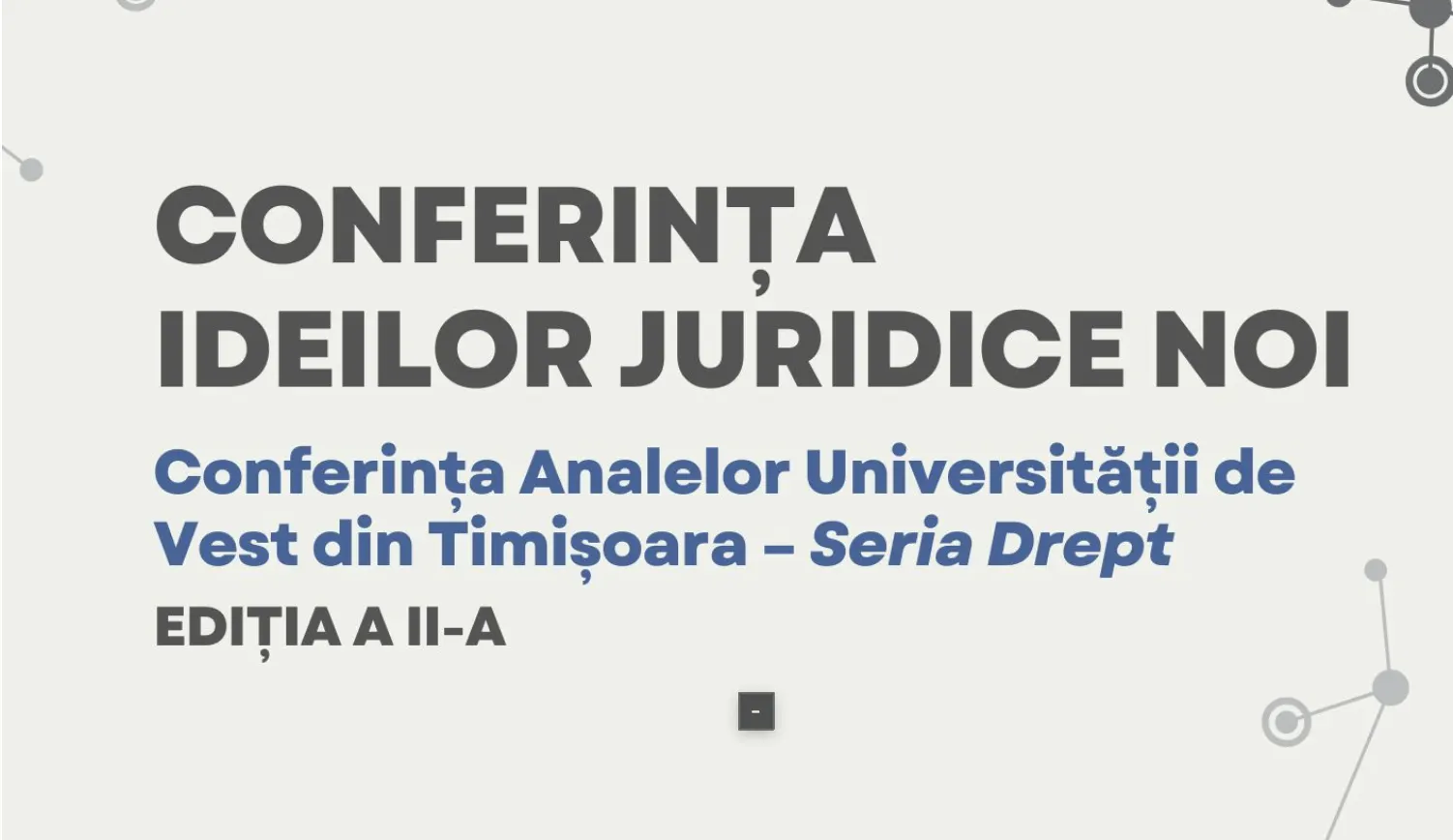 Participarea la Conferința Ideilor Juridice Noi – Ediția 2025