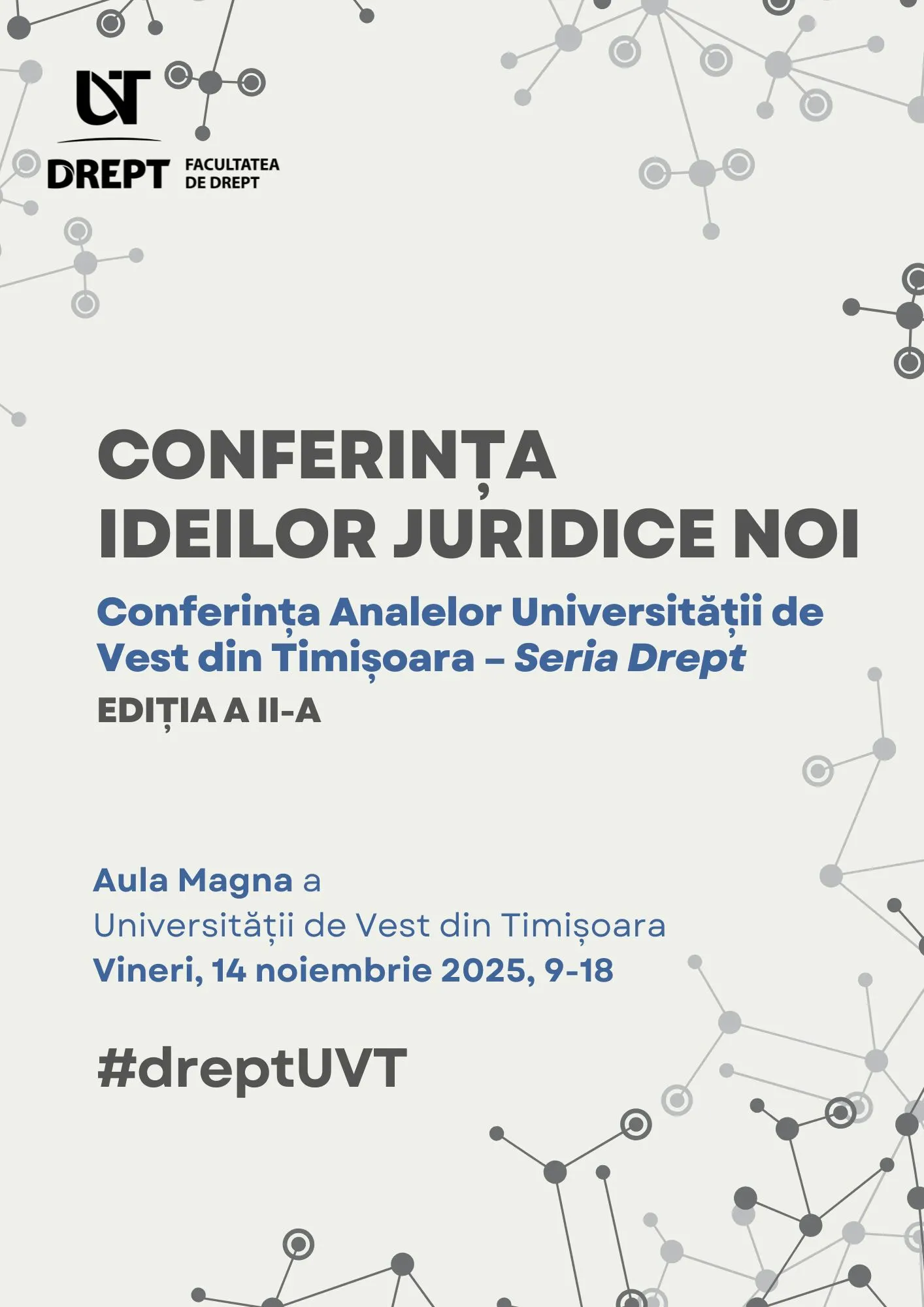 Conferința Ideilor Juridice Noi – 2025, Aula Magna UVT